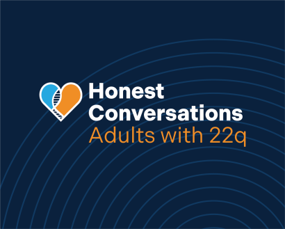 Thumbnail for Honest Conversations: Adults with 22q (June)